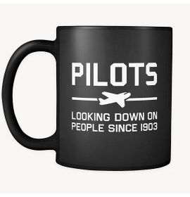 Pilots Looking Down on People Since 1903 Mug - Black