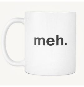 meh Mug